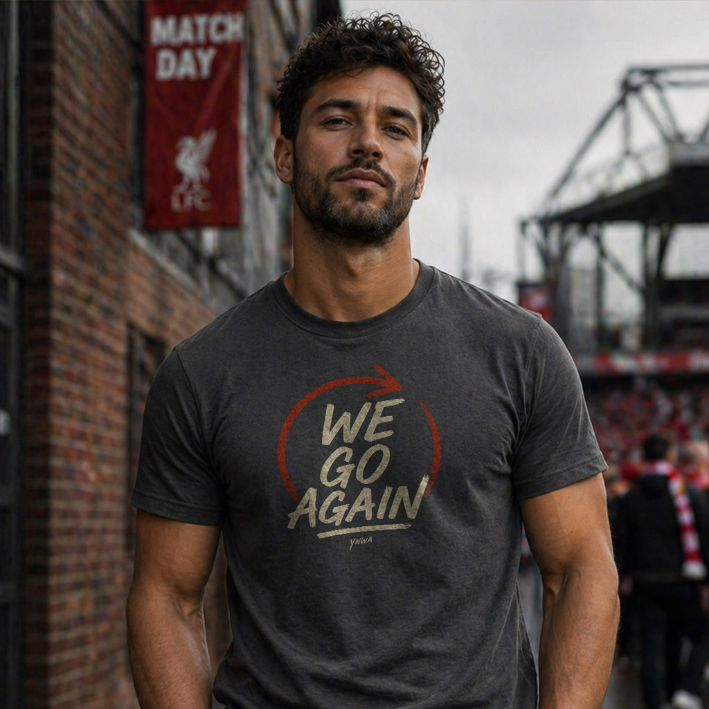 We Go Again T-Shirt